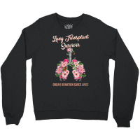 Womens Lung Transplant Survivor Organ Donation Saves Lives Floral V Ne Crewneck Sweatshirt | Artistshot