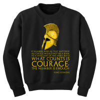 Ancient Greek Quote King Leonidas Battle Of Thermopylae Youth Sweatshirt | Artistshot