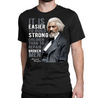 Douglass Quote Black History Month Classic T-shirt | Artistshot