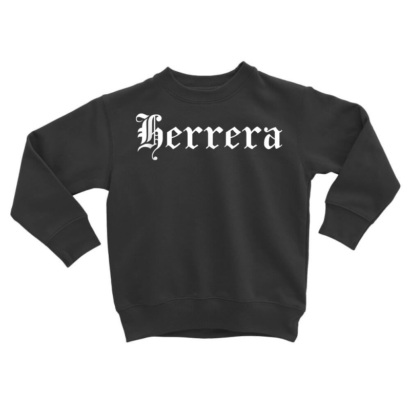 Herrera Surname Family Name Hispanic Spanish Latin Heritage Tank Top Toddler Sweatshirt | Artistshot