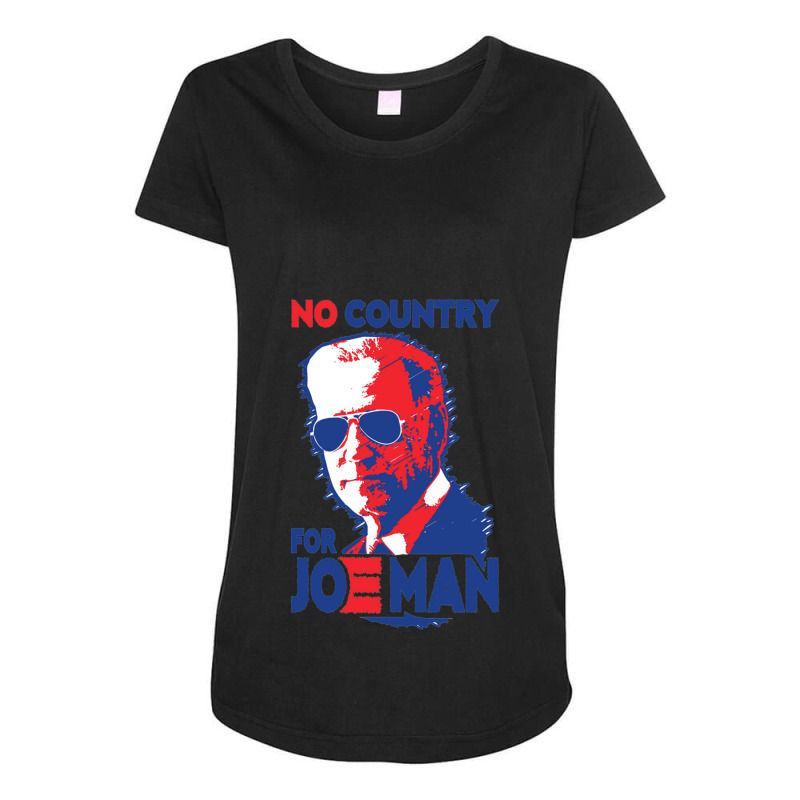 No Country For Job Biden Maternity Scoop Neck T-shirt by cm-arts | Artistshot