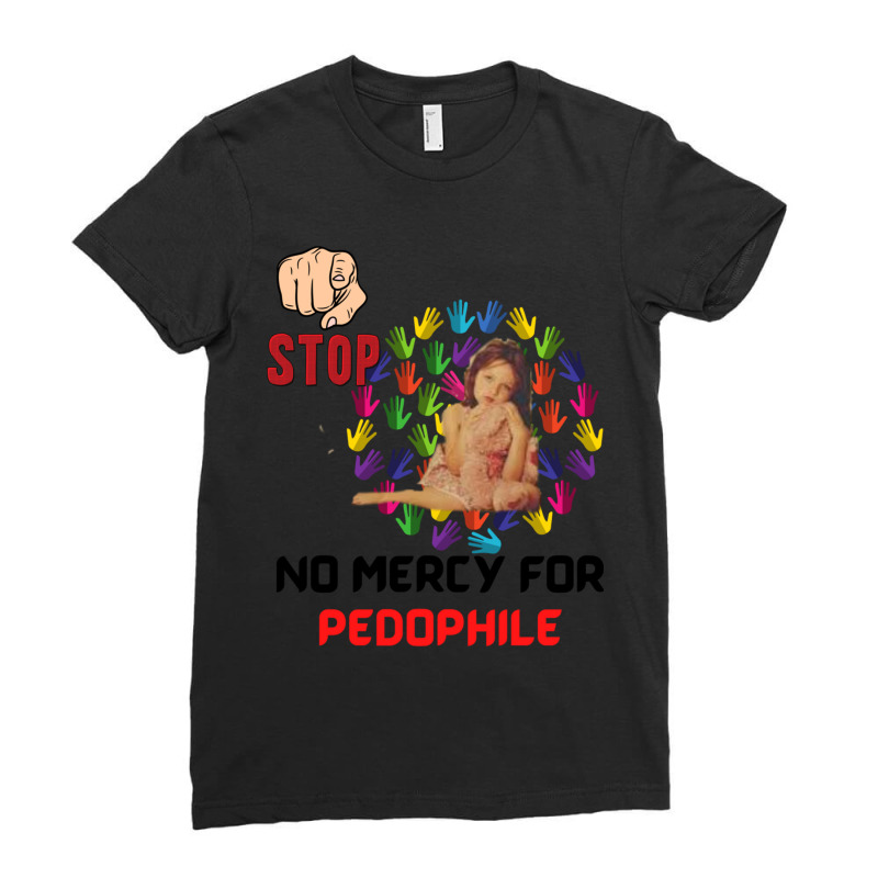 No Mercy For Pedophile,  Pedophile, Stop Ladies Fitted T-Shirt by cm-arts | Artistshot