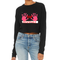 Pedophile Cropped Sweater | Artistshot