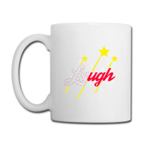 Laugh New Coffee Mug | Artistshot
