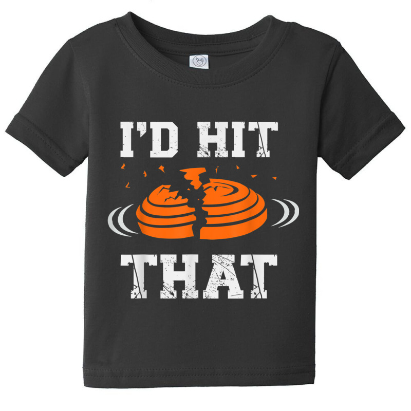 I'd Hit That Target Trap Clay Shooting T Shirt Baby Tee | Artistshot