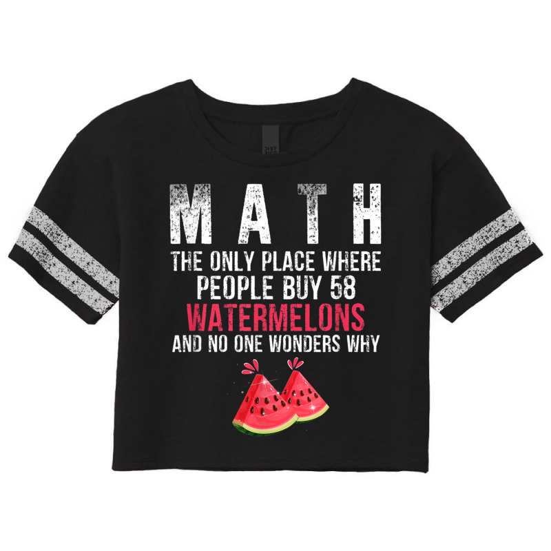 Funny Math And Watermelons Mathematics Calculation Numbers T Shirt Scorecard Crop Tee by cm-arts | Artistshot