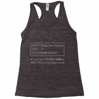 If Your Font Is Huge Bold Or Cute Font Times New Roman T Shirt Racerback Tank | Artistshot