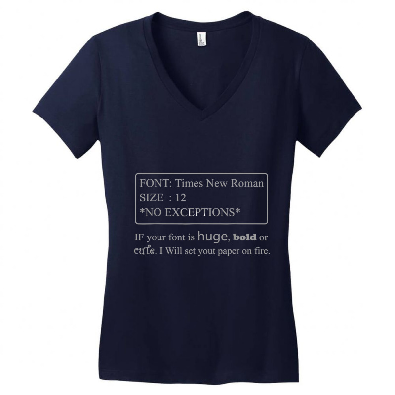 If Your Font Is Huge Bold Or Cute Font Times New Roman T Shirt Women's V-Neck T-Shirt by cm-arts | Artistshot