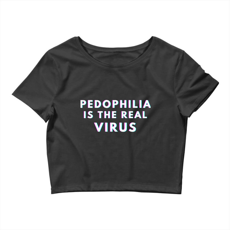 Pedophilelivesdontmatter Crop Top by cm-arts | Artistshot