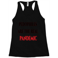 Pedophilelivesdontmatter   (2) Racerback Tank | Artistshot