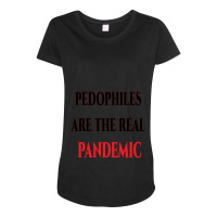 Pedophilelivesdontmatter   (2) Maternity Scoop Neck T-shirt | Artistshot