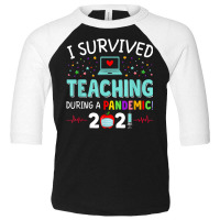 I Survived Teaching During A Pandemic 2021 Funny Teacher T Shirt Toddler 3/4 Sleeve Tee | Artistshot