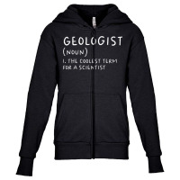 Geologist Definition Funny Geology Scientist Science Teacher T Shirt Youth Zipper Hoodie | Artistshot