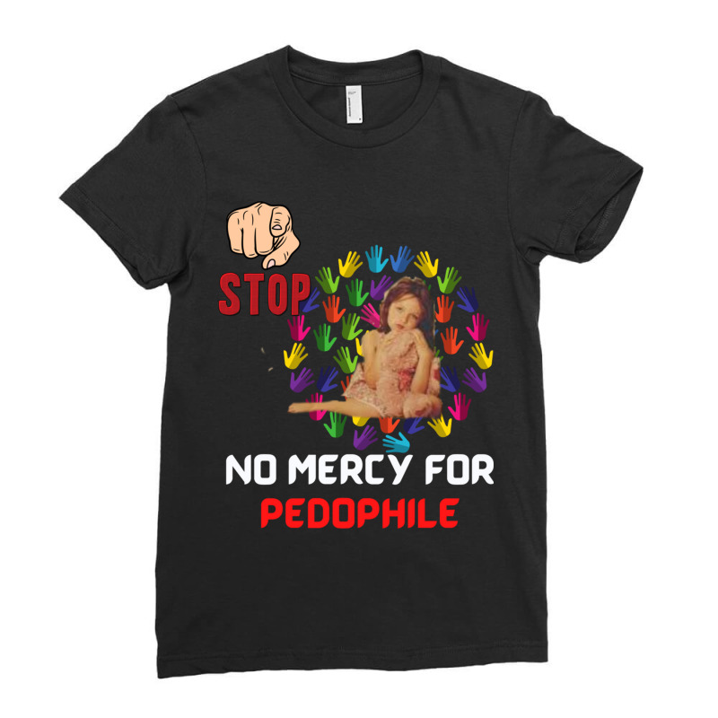 No Mercy For Pedophile,  Pedophile, Stop Ladies Fitted T-Shirt by cm-arts | Artistshot