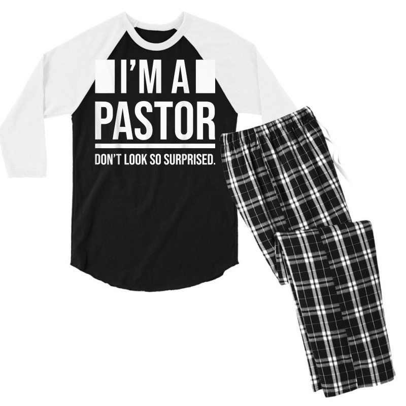 I'm A Pastor So Surprised Pastors Yes I'm A Pastor Priests T Shirt Men's 3/4 Sleeve Pajama Set by cm-arts | Artistshot