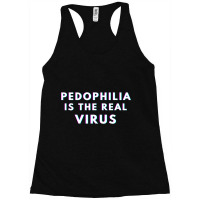 Pedophilelivesdontmatter Racerback Tank | Artistshot