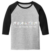 Womens Realtor I'll Be There For You Real Estate Agent Vneck Youth 3/4 Sleeve | Artistshot