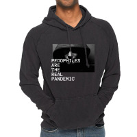 Pedophiles Are The Real Pandemic Classic Vintage Hoodie | Artistshot