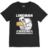 Lineman Serving Pancakes Daily Football Offensive Lineman T Shirt V-neck Tee | Artistshot