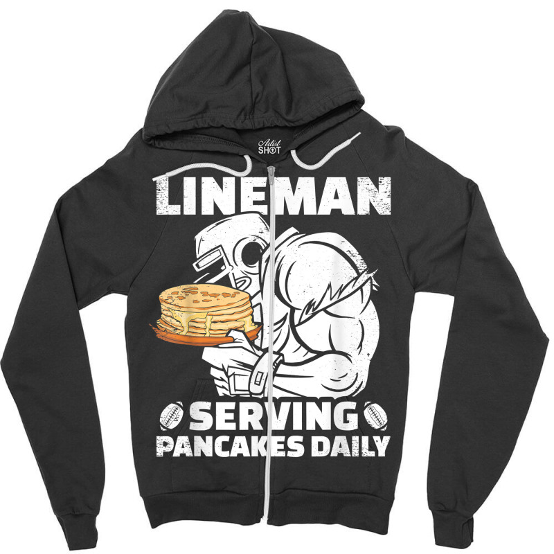 Lineman Serving Pancakes Daily Football Offensive Lineman T Shirt Zipper Hoodie | Artistshot