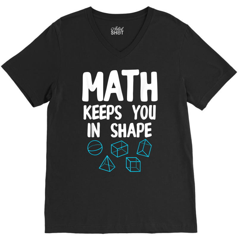 Funny Math Teacher Art Men Women Mathematics Equation Lovers T Shirt V-Neck Tee by cm-arts | Artistshot