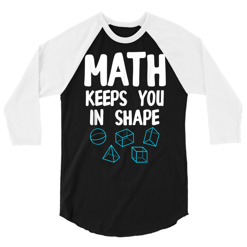 Funny Math Teacher Art Men Women Mathematics Equation Lovers T Shirt 3/4 Sleeve Shirt by cm-arts | Artistshot