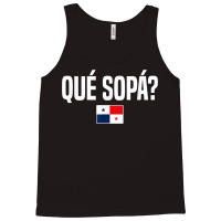 Que Sopa Panamanian Slang Panama Flag T Shirt Tank Top | Artistshot