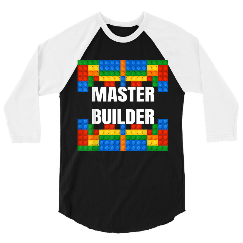 Master Builder Building Blocks Brick Builders Toys Gift T Shirt 3/4 Sleeve Shirt | Artistshot