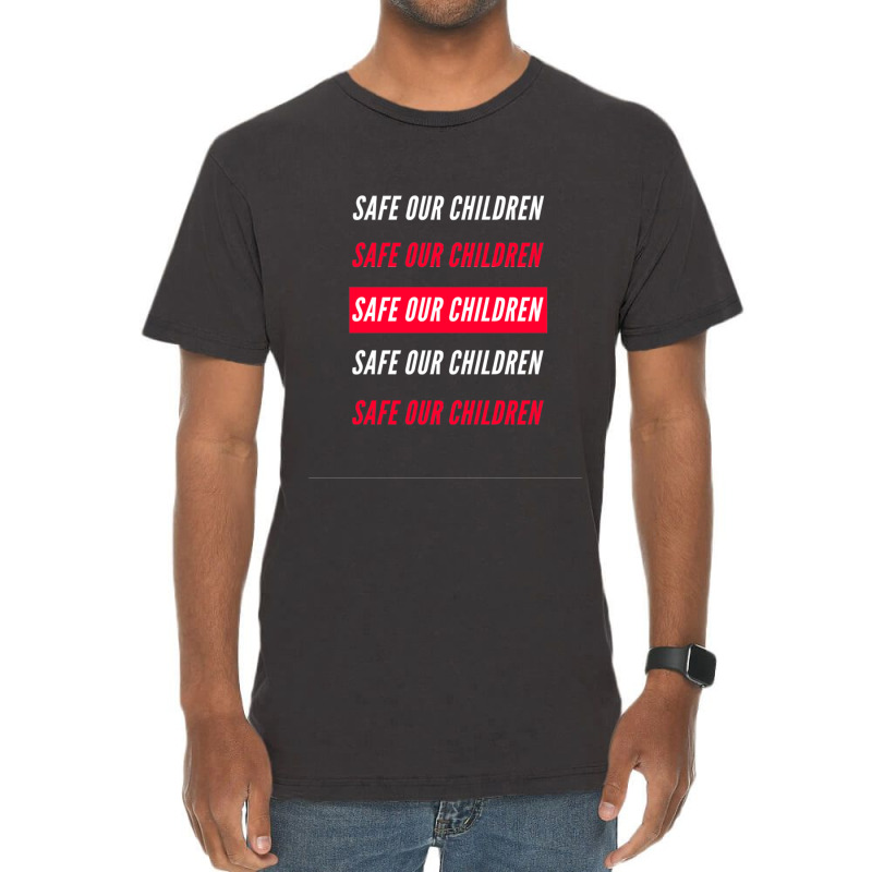 Safe Our Children Vintage T-Shirt by cm-arts | Artistshot