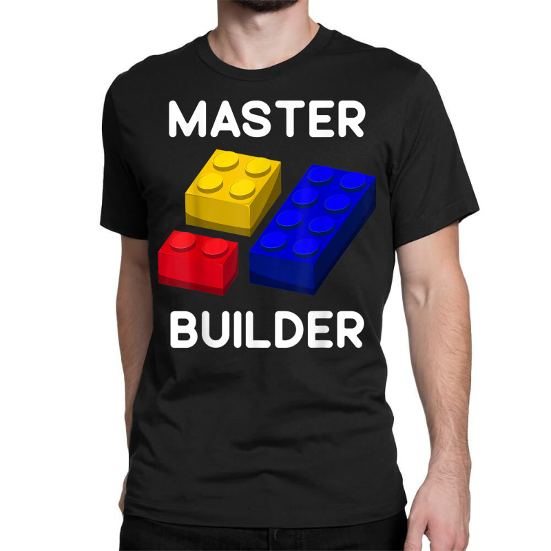 Master Builder Cute Block Building Kids Toys Brick Builders T Shirt Classic T-shirt | Artistshot