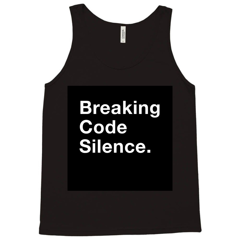 Breaking Code Silence. Tank Top | Artistshot