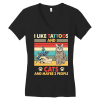 Cat T  Shirt Tattoos Cat Shirt I Like Tattoos And Cats Shirt Maybe 3 P Women's V-neck T-shirt | Artistshot