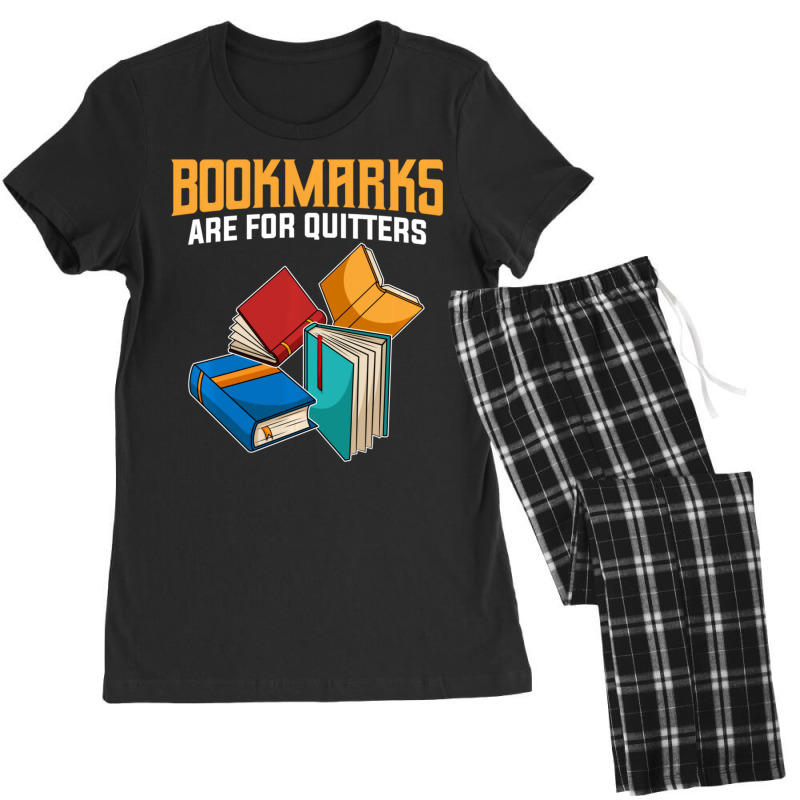 Book Lover Fans Quote I Bookmarks Are For Quitters Women's Pajamas Set by cm-arts | Artistshot