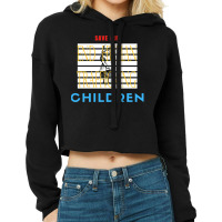 Save Our Children Cropped Hoodie | Artistshot