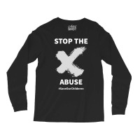 Stop The Abuse Save Our Children _x Mark_ Long Sleeve Shirts | Artistshot