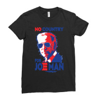 No Country For Job Biden Ladies Fitted T-shirt | Artistshot