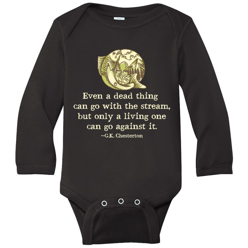 Gk Chesterton Quote Catholic Humor Fishing Men Stream Long Sleeve Baby Bodysuit by cm-arts | Artistshot