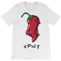 Spicy T-shirt | Artistshot