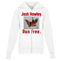 Josh Hawley Run Free Funny Josh Hawley Running T Shirt Youth Zipper Hoodie | Artistshot