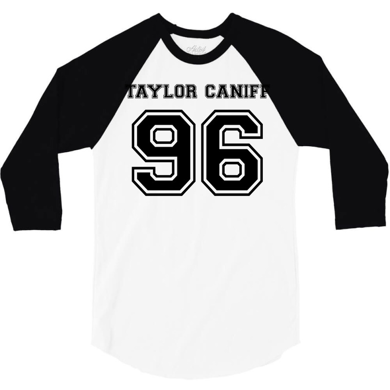 Taylor Caniff Birthday 96 3/4 Sleeve Shirt | Artistshot