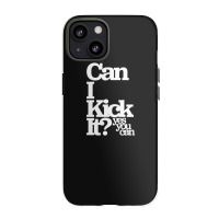 Can I Kick It Yes You Can! Great Gift For Old School Hiphop Heads Iphone 13 Case | Artistshot