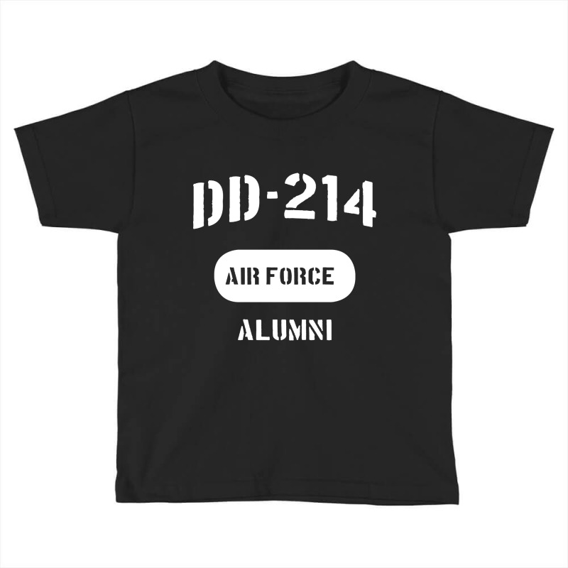 Dd-214 Us Air Force Alumni Toddler T-shirt by degreesgunner | Artistshot