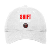 Funny Car Guy Gift Shift Happens Manual Transmission Vintage Pullover Adjustable Cap | Artistshot