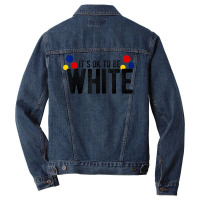 It's Ok To Be White Gift For Funny Political Conservative T Shirt Men Denim Jacket | Artistshot