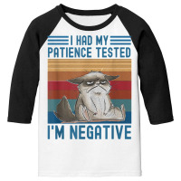 I Had My Patience Tested I Am Cat Negative Funny Vintage T Shirt Youth 3/4 Sleeve | Artistshot