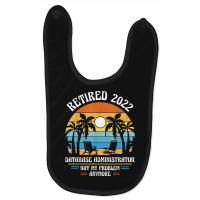 Database Administrator Retired 2022 Baby Bibs | Artistshot