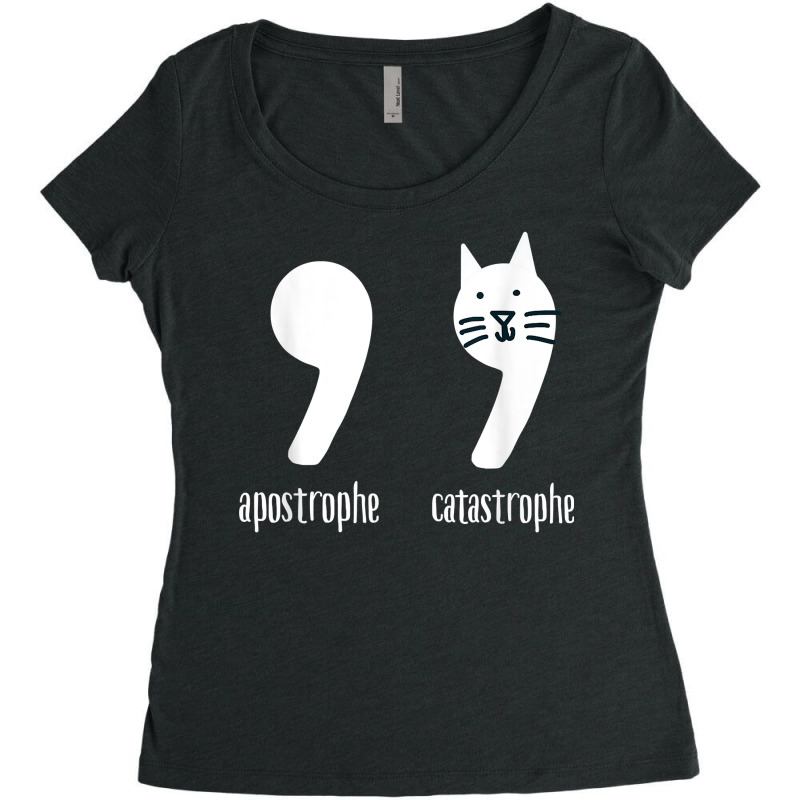 Apostrophe Catastrophe   Funny Punctuation T Shirt Women's Triblend Scoop T-shirt by cm-arts | Artistshot