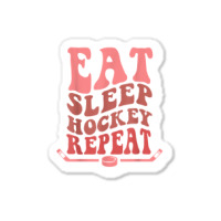 Eat Sleep Hockey Repeat Wavy Stacked Funny Ice Hockey T Shirt Sticker | Artistshot