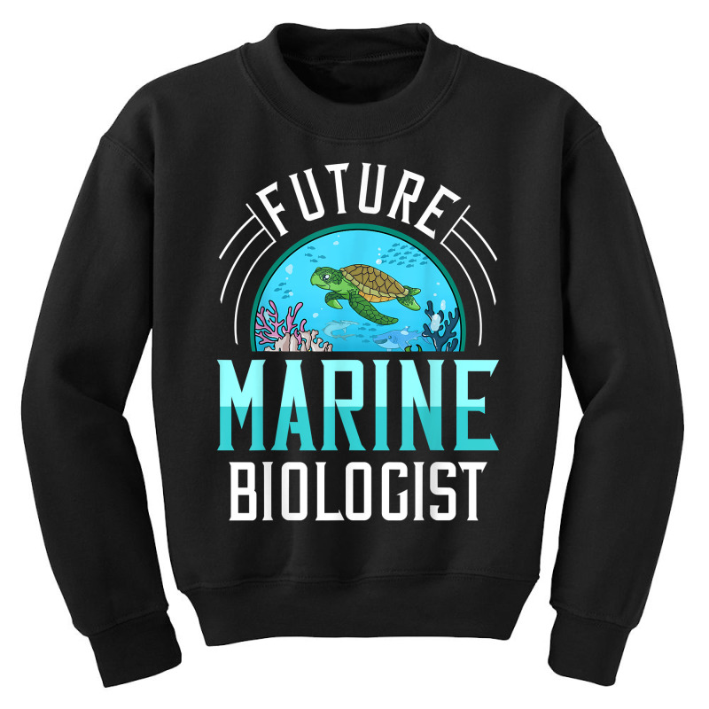 Future Marine Biologist Gift Biology Ocean Life T Shirt Youth Sweatshirt | Artistshot