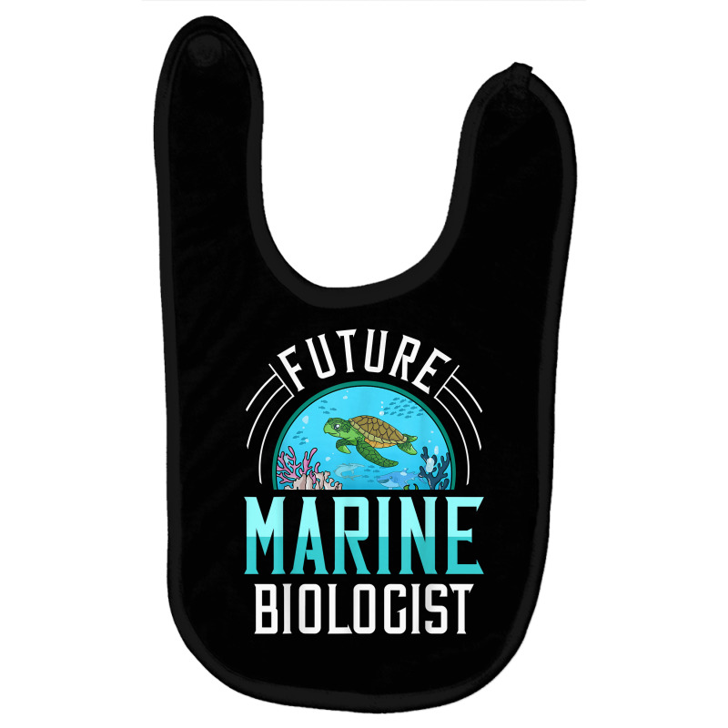 Future Marine Biologist Gift Biology Ocean Life T Shirt Baby Bibs | Artistshot